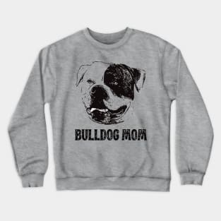 American Bulldog Mom - Bulldog Dog Mom Crewneck Sweatshirt